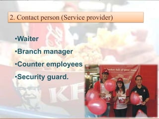 Customer Gap.....in Service Sector A case based on KFC... | PPTX