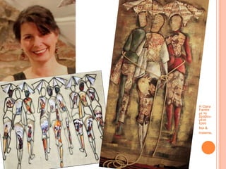 Η Clara
Fantini
με τα
βραβευ-
μένα
έργα
Noi &
Insieme.
 