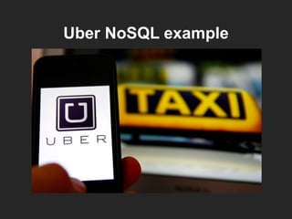 Uber NoSQL example