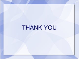 THANK YOU
 