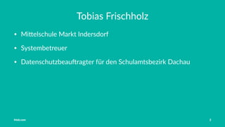Vorstellung Einführung Medienrecht in der Schule Häuﬁge Fehler OER OER-Quellen Fazit
Tobias Frischholz
Mittelschule Markt
Indersdorf
Systembetreuer
Beratungsrektor MIB für
Dachau und
Fürstenfeldbruck
Tobias Frischholz CC BY-SA 4.0
Medienrecht und Open Educational Resources (OER)
 