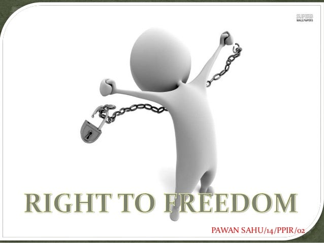Right to Freedom