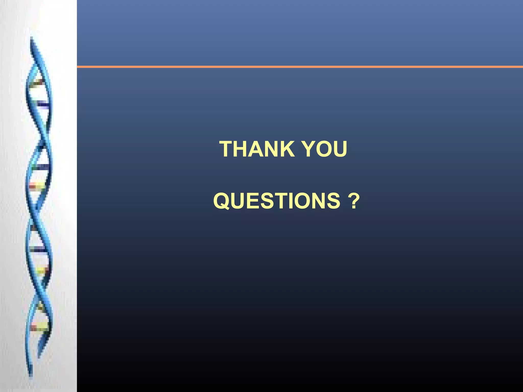 THANK YOU
QUESTIONS ?
 