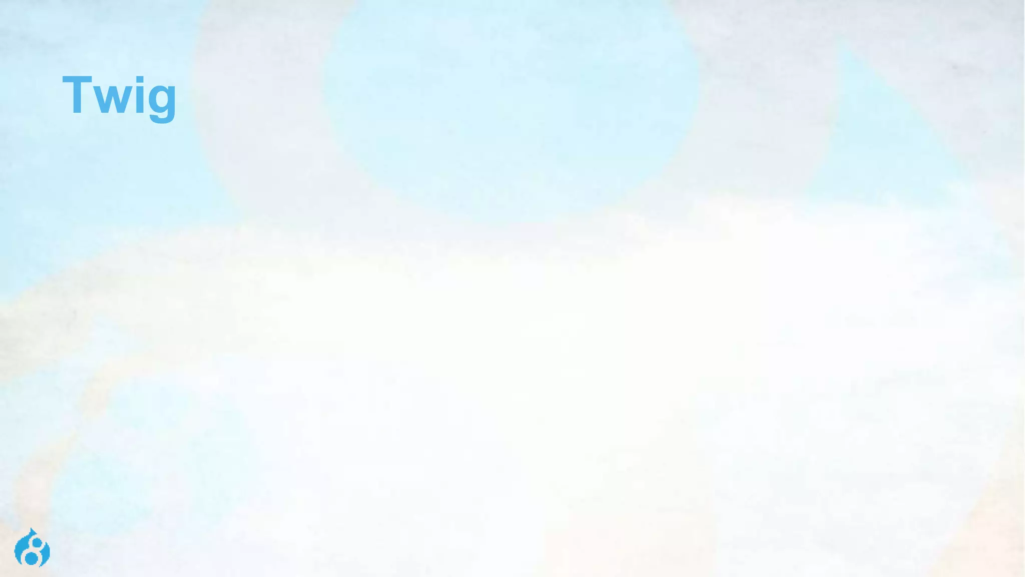 Twig
 