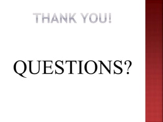 QUESTIONS?
 