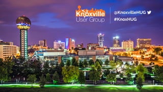 User Group
Kn xville #KnoxHUGknoxville.hubspotusergroups.com
User Group
Kn xville
#KnoxHUG
@KnoxvilleHUG
 