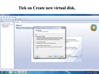 Tick on Create new virtual disk.
 
