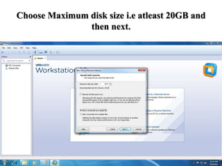 Choose Maximum disk size i.e atleast 20GB and
then next.
 