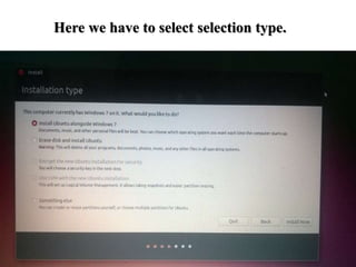 Here we have to select selection type.
 