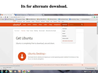 Its for alternate download.
 