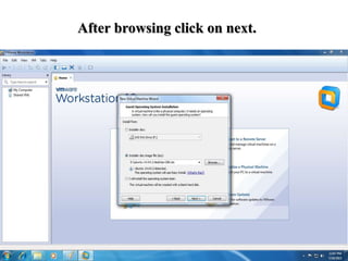 After browsing click on next.
 