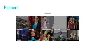 Flipboard
 
