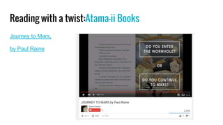 Reading with a twist:Atama-ii Books
Journey to Mars,
by Paul Raine
 