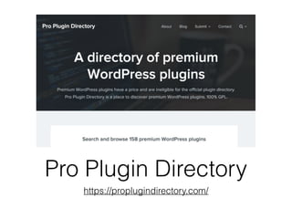 Pro Plugin Directory
https://proplugindirectory.com/
 