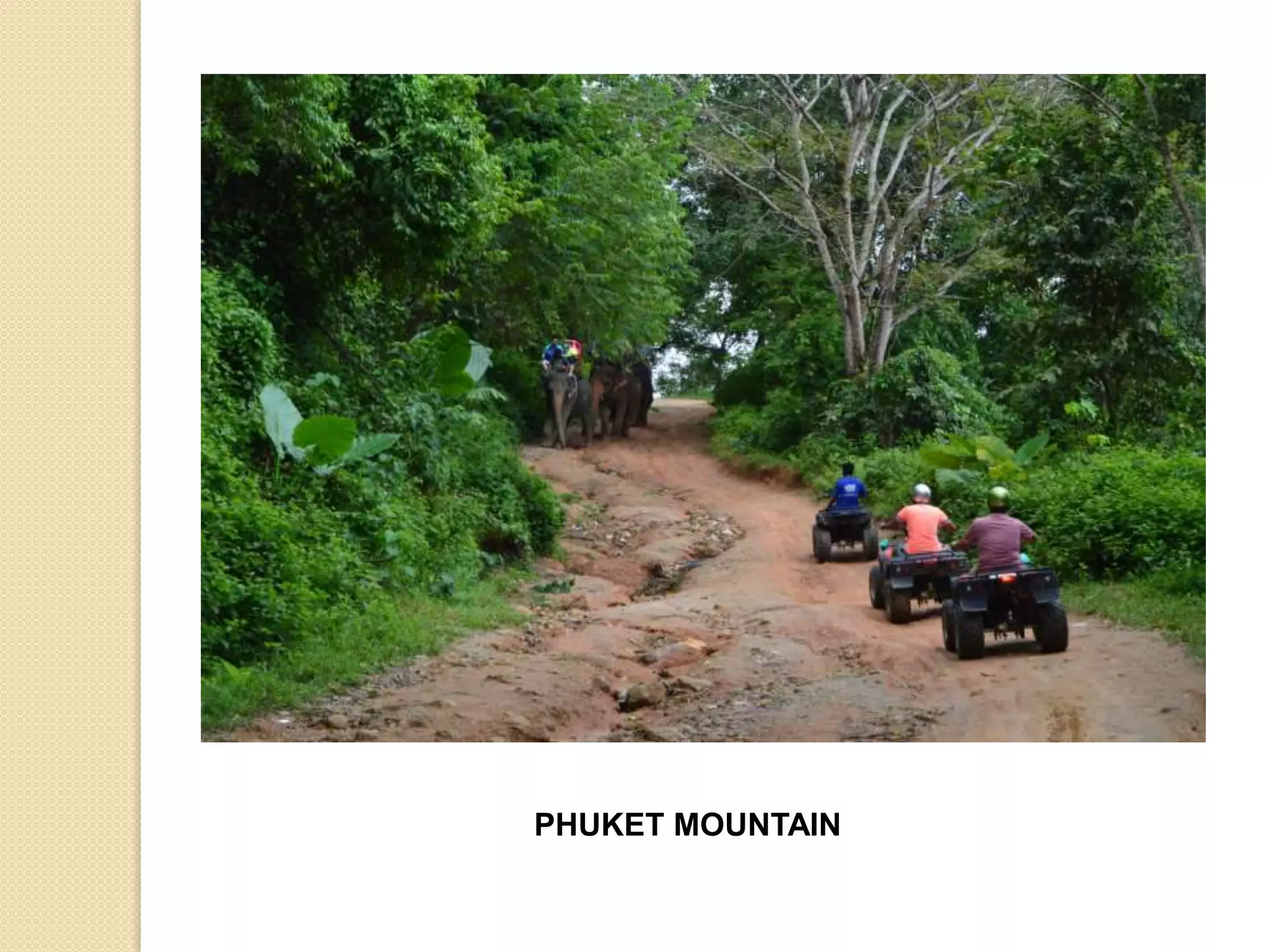 PHUKET MOUNTAIN