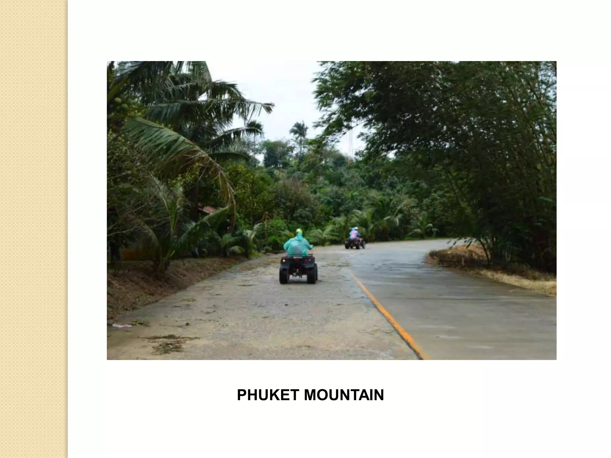PHUKET MOUNTAIN