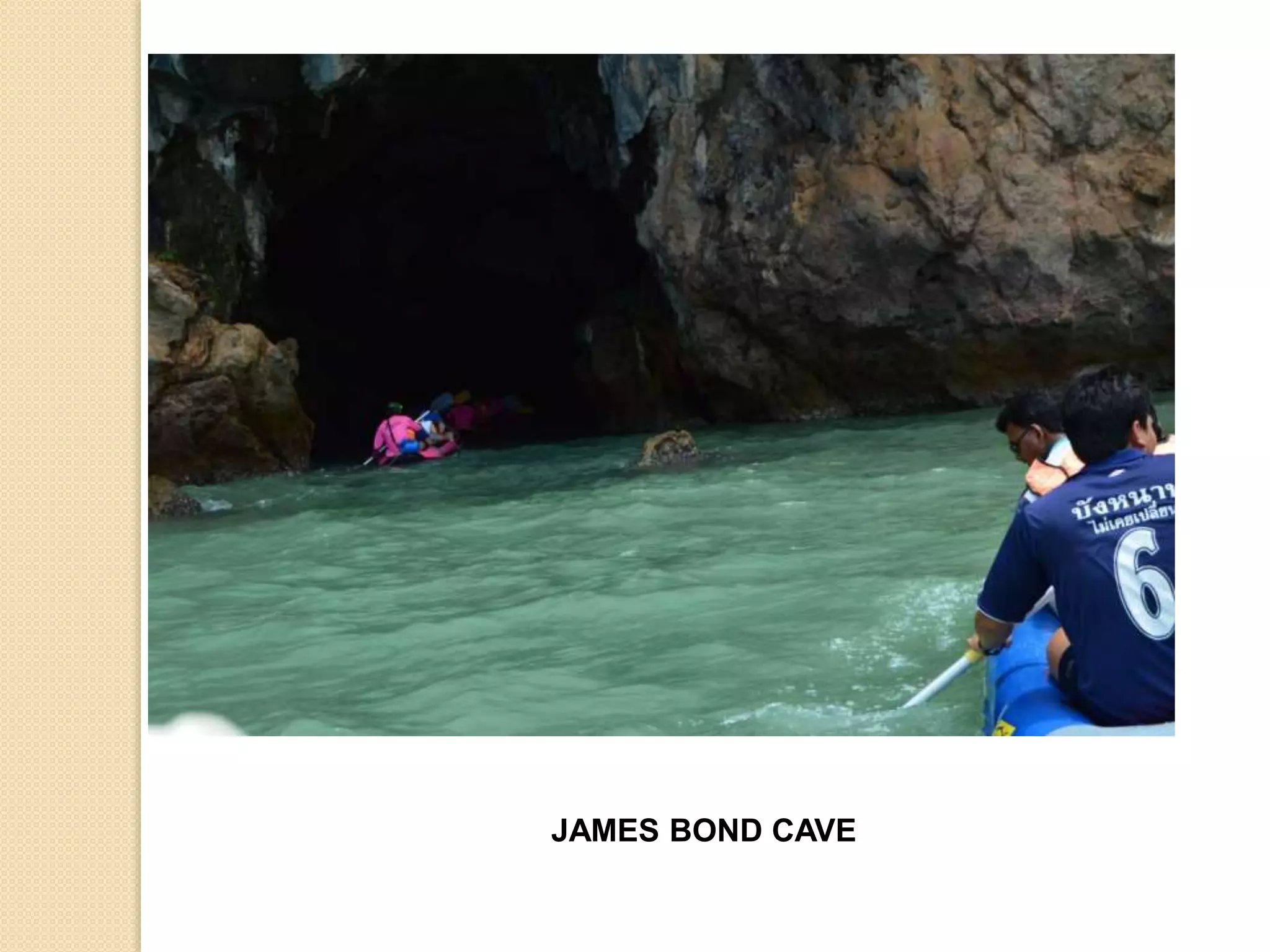 JAMES BOND CAVE