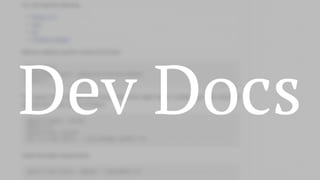 Dev Docs