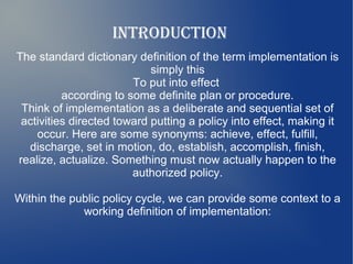 Implementation of Public Policies | ODP