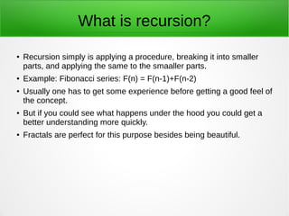 Awesome Introduction to Recursion in Programming with Fractals | ODP