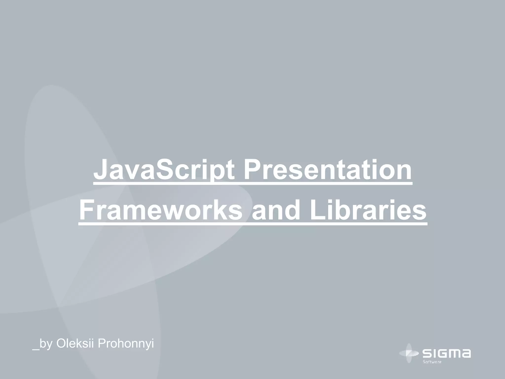 JavaScript Presentation Frameworks and Libraries | PPT