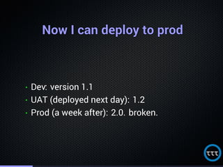 Now I can deploy to prodNow I can deploy to prodNow I can deploy to prodNow I can deploy to prodNow I can deploy to prodNo...