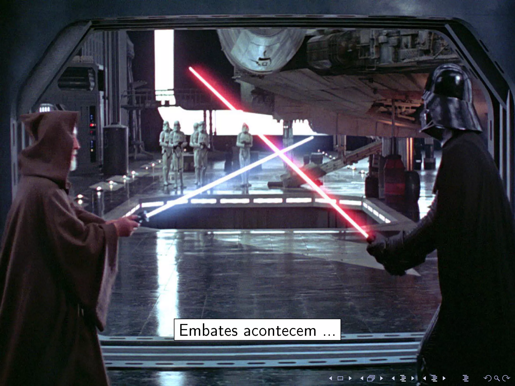 Embates acontecem ...
 