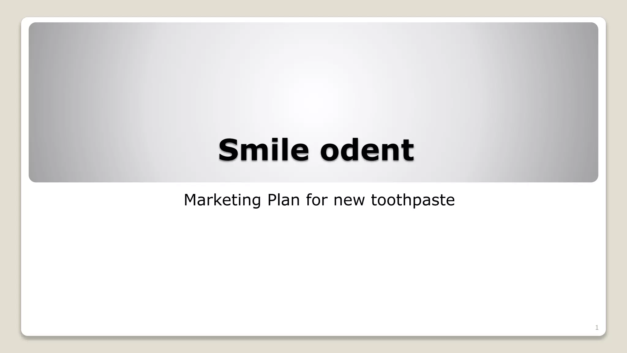 New toothpaste brand | PPTX