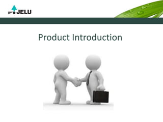 Product Introduction
 