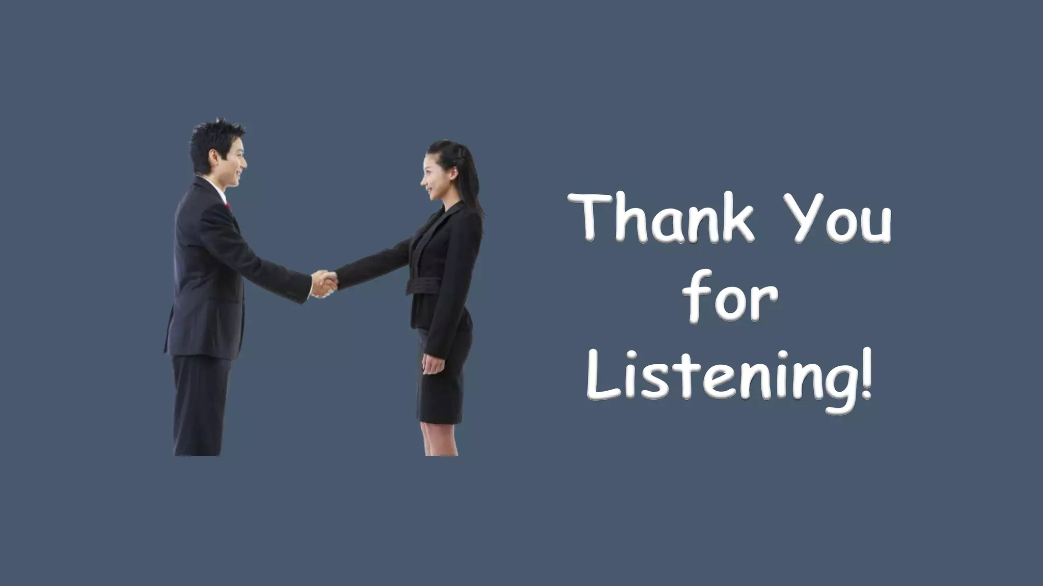 Thank You
for
Listening!
 