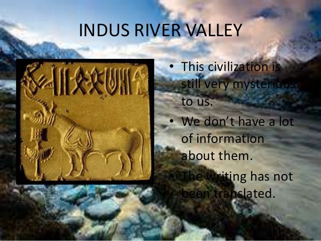 INDUS VALLEY CIVILIZATION
Indus Valley Civilization Writing Or Symbol System