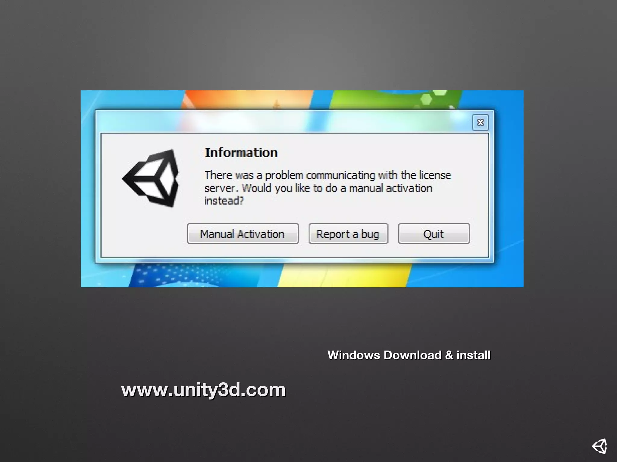 Windows Download & installWindows Download & install
www.unity3d.comwww.unity3d.com
 