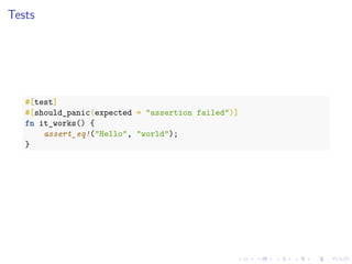 .
.
.
.
.
.
.
.
.
.
.
.
.
.
.
.
.
.
.
.
.
.
.
.
.
.
.
.
.
.
.
.
.
.
.
.
.
.
.
.
Tests
#[test]
#[should_panic(expected = "assertion failed")]
fn it_works() {
assert_eq!("Hello", "world");
}
 