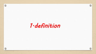 1.definition
 