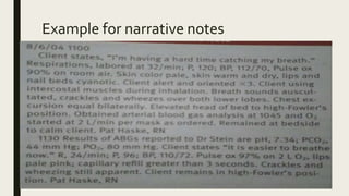 Example for narrative notes
 