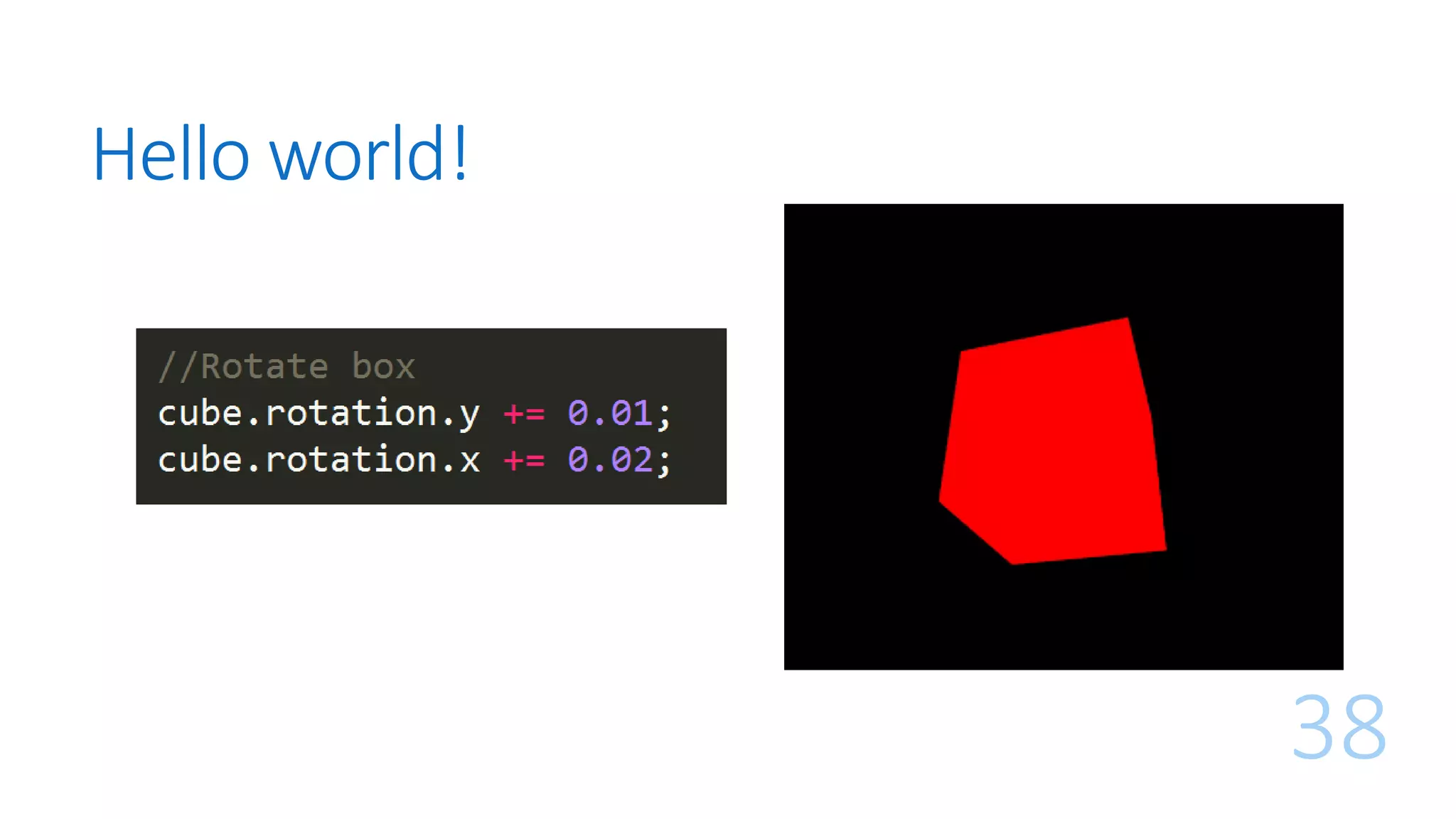 Hello world!
38
 