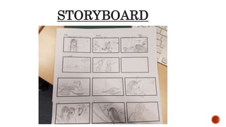STORYBOARD
 