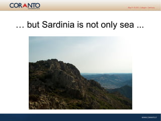 … but Sardinia is not only sea ...
 