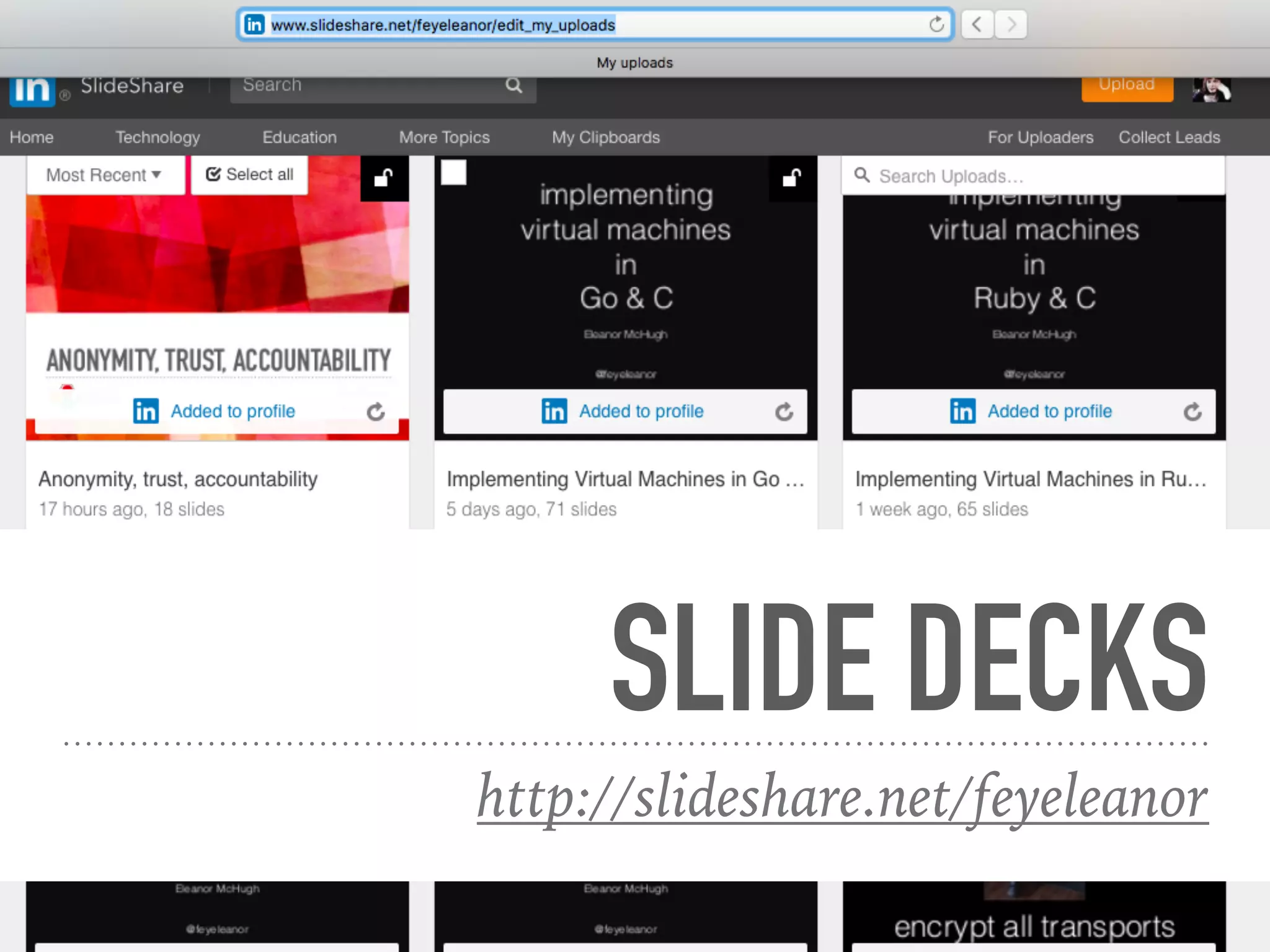 SLIDE DECKS
http://slideshare.net/feyeleanor
 