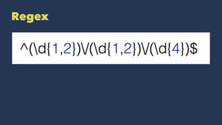 Regex
 