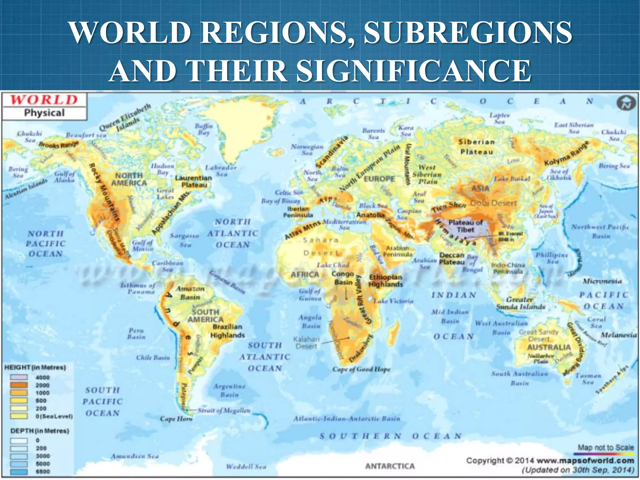 WORLD REGIONS, SUBREGIONS
AND THEIR SIGNIFICANCE
 