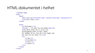 HTML-dokumentet i helhet
50
 