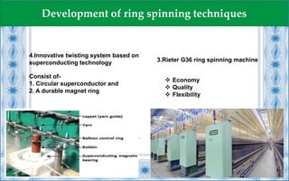 Different Spinning Techniques | PPTX