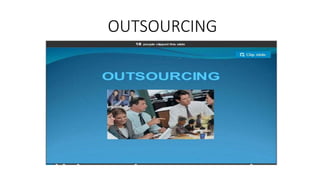 OUTSOURCING
 