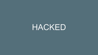 HACKED
 