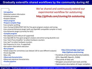 Grigori Fursin “Enabling open and reproducible research at computer systems' conferences ( cKnowledge.org )” 3838
Graduall...