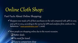 Online Cloth Shop with inventry System | PPT