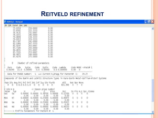 REITVELD REFINEMENT
 