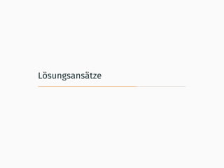 Lösungsansätze
 