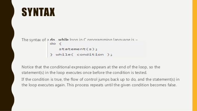 Loop(for, while, do while) condition Presentation